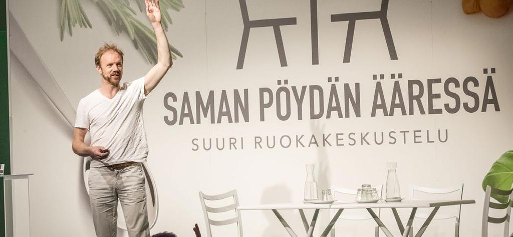 TEKOMME YHTEISKUNNAN HYVÄKSI SUURI RUOKAKESKUSTELU VISIOI TULEVAA Mitä lautasella on tulevaisuudessa ja millaisia ruokainnovaatioita näemme jatkossa?