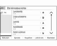 Valitse Yhteystiedot näyttääksesi luettelon yhteystietojen nimistä ja niihin liittyvistä osoitteista, jotka on aiemmin tallennettu henkilökohtaisiksi yhteystiedoiksi.