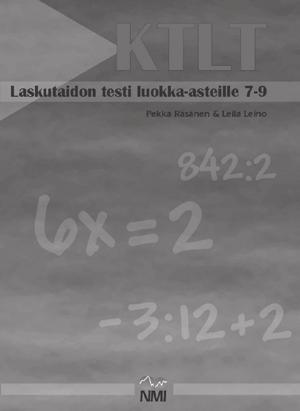 RMAT - Test av räknefärdighet hos elever i åldern 9 12 år Pekka Räsänen, Karin Linnanmäki, Christian Haapamäki och David Skagersten, översättning och bearbetning till svenska 2008 Med hjälp av