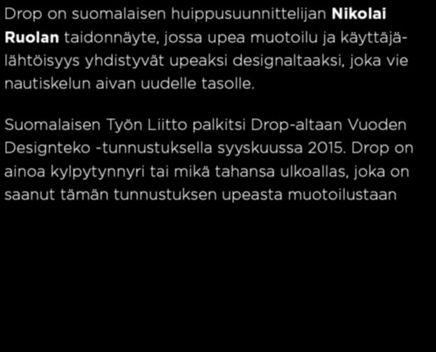 Suomalaisen Työn Liitto palkitsi Drop-altaan Vuoden Designteko