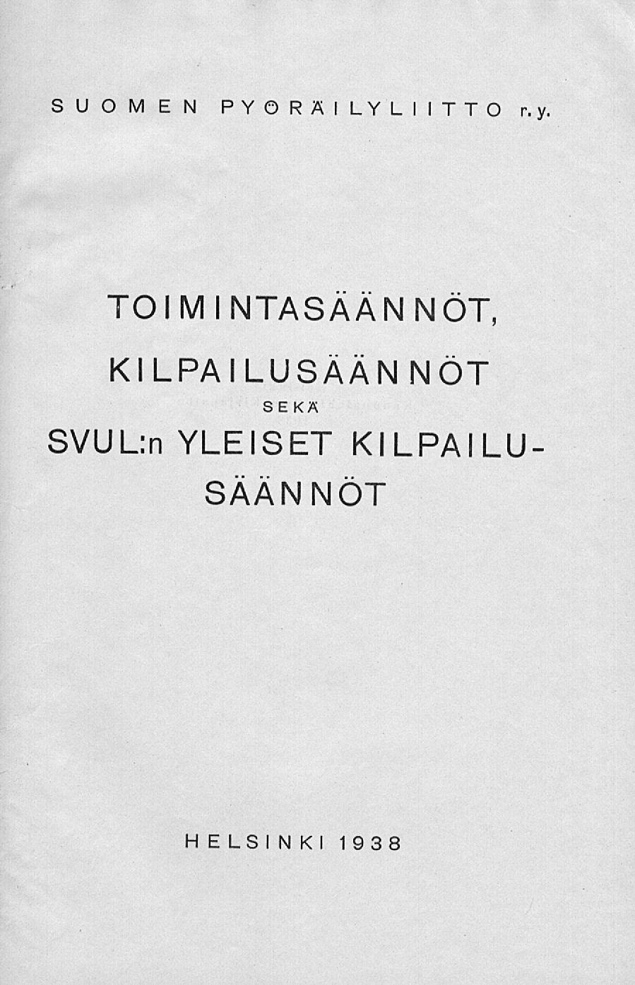 SUOMEN PYÖRÄILYLIITTO r. y.