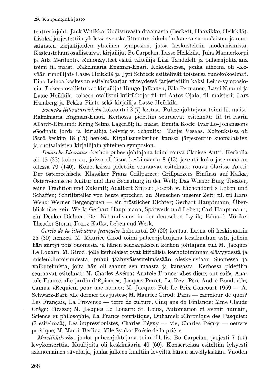 teatterinjoht. Jack Witikka: Uudistuvasta draamasta (Beckett, Haavikko, Heikkilä).