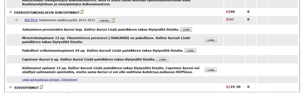 Mikäli suunniteltu opintopistemäärä alittaa tai ylittää tutkintovaatimukset summa näkyy