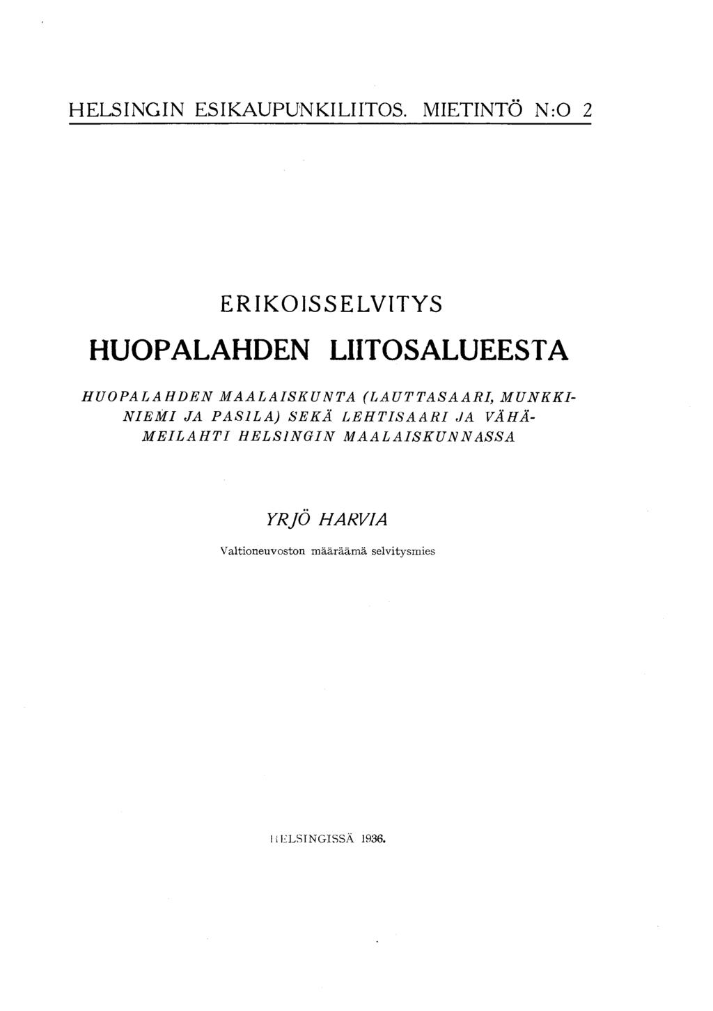 HELSINGIN ES I KAUPUNKI LIITOS.