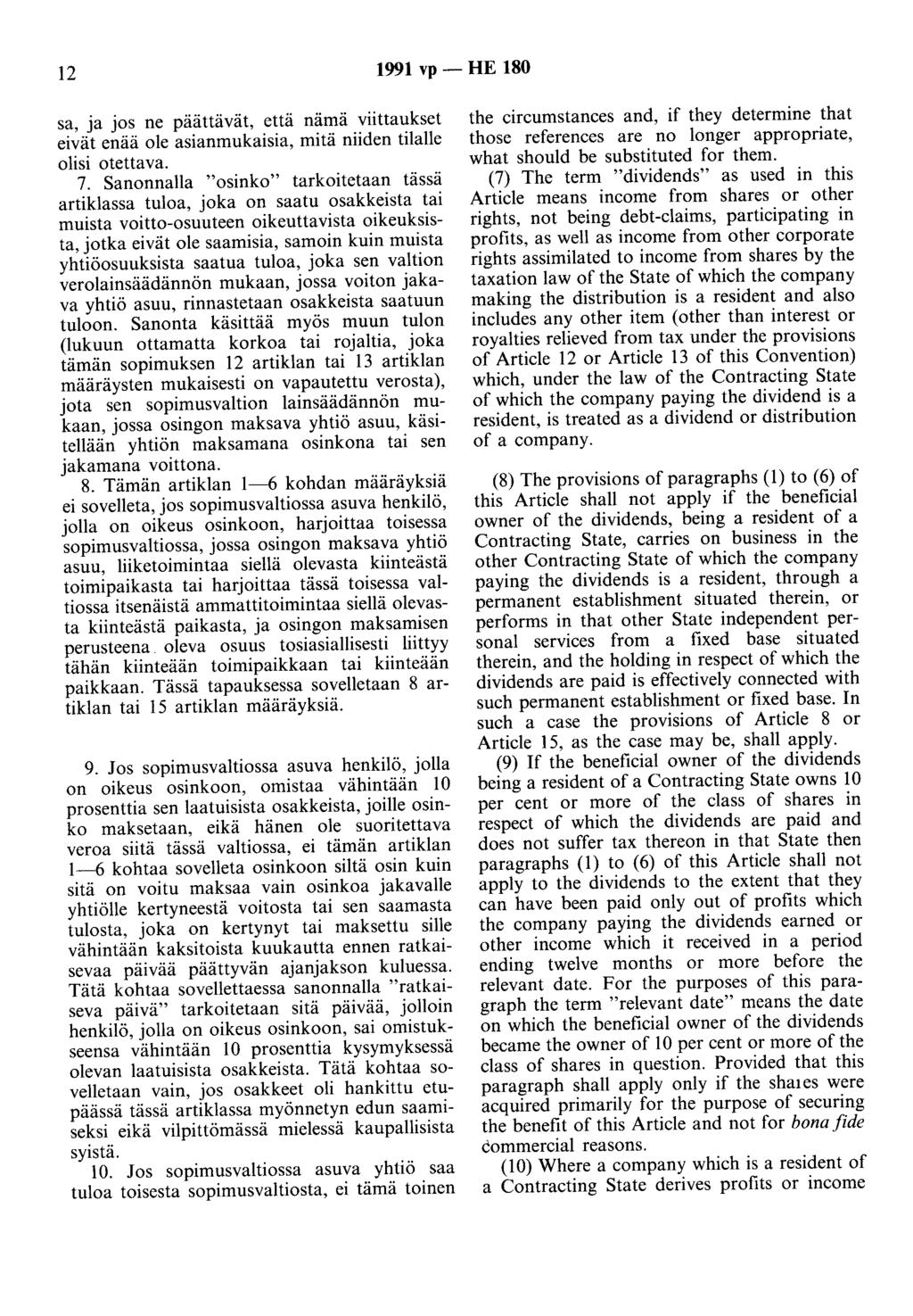 12 1991 vp - HE 180 sa, ja jos ne päättävät, että nämä viittaukset eivät enää ole asianmukaisia, mitä niiden tilalle olisi otettava. 7.