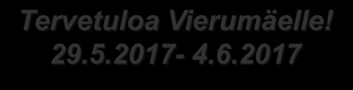 Tervetuloa Vierumäelle! 29.5.2017-4.6.2017 VASTAANOTTO Puh. 010 5777 020 Vastaanotto palvelee Scandic Vierumäki hotellin tiloissa ja on avoinna: ma-la klo 07.00-22.00 su klo 08.00-20.