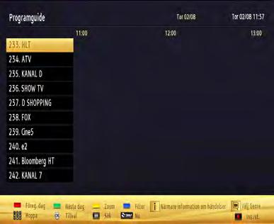 Elektronisk programguide (EPG) Vissa, men inte alla, kanaler skickar information om aktuella och kommande program. Tryck på GUIDE-knappen för att visa EPG-menyn. Upp/Ned/Höger/Vänster: Navigera I EPG.