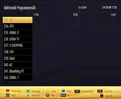 Elektronisk programguide (EPG) Noen, men ikke alle kanaler sender informasjon om nåværende og kommende programmer. Trykk knappen for å se EPG-menyen. Opp/Ned/Venstre/Høyre: Navigere EPG.