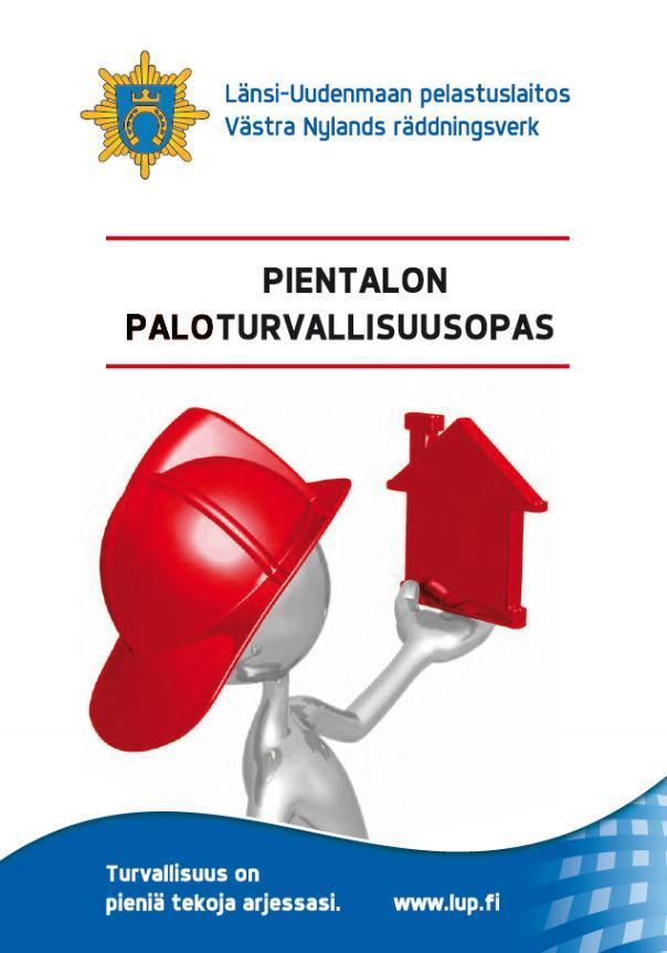 Omavalvonta Käynnistetään 1/2013 Koskee alkuvaiheessa pientaloja Asukkaille lähetetään paloturvallisuusopas ja kyselykaavake