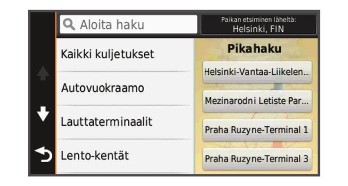 1 Valitse Minne?. 2 Valitse luokka tai valitse Kategoriat. 3 Valitse luokka. 4 Valitse tarvittaessa määränpää pikahakuluettelosta. 5 Valitse oikea määränpää tarvittaessa.