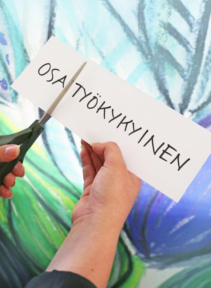 Osatyökykyisyys Osatyökykyisyys on yksilöllistä.