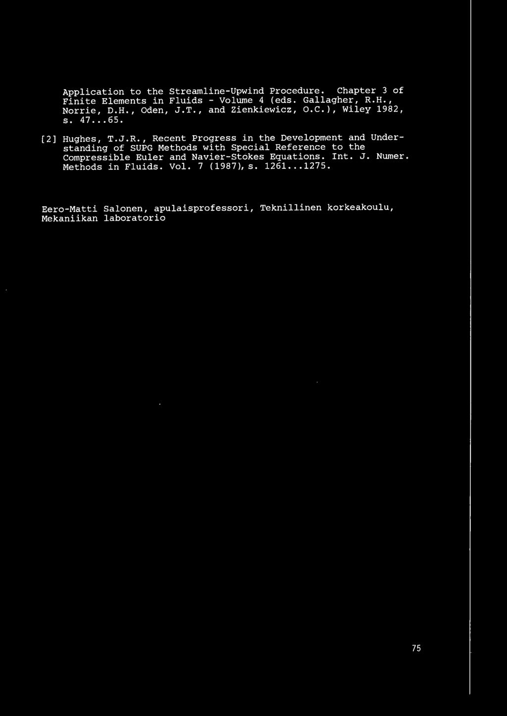 , Recent Progress in the Development and Understanding of SUPG Methods with Special Reference to the Compressible Euler and