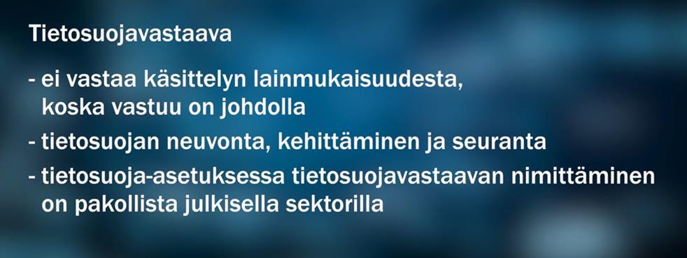 itsestään selvästä tapauksesta jo tehnyt ilmoituksen.