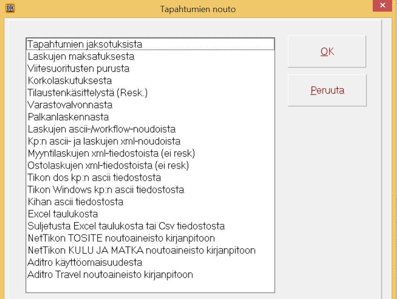 ULKOPUOLINEN KIRJANPITOAINEISTO Tiliöinnit kirjanpitoon ASCII TKB tietuekuvaus Kausi Tapahtumien nouto Tikon Windows kp:n ascii