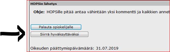 Hyväksyttäväksi lähetetty HOPS päätyy välilehdelle Tarkastettavat. Kuvan tapauksessa henkilöllä, jolle HOPS on osoitettu, on opiskelun ohjaajan, mutta ei hyväksyjän oikeutta.