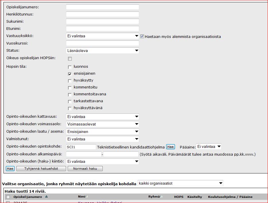 HOPSien hakeminen järjestelmästä Laajennettu haku painikkeesta pääset tarkastelemaan esim. oman korkeakoulusi opiskelijoiden HOPStilannetta.