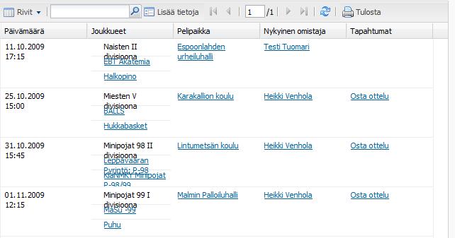 Nimettyjen ottelujen vaihtaminen Kuva 3: Myyntilistan ottelut Myyntilistalla on vapaita otteluita, jotka painamalla Osta ottelu siirtyvät sinulle.