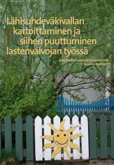 puuttuminen lastenvalvojan työssä Tarjoushinta: 19,45 (ovh 27,80 ) Siukola Reetta Miten puutun