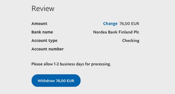 Kohta 2. Syötä summa, jonka haluat siirtää. Kohta 3. Tarkista tietojen oikeellisuus ja klikkaa Withdraw.