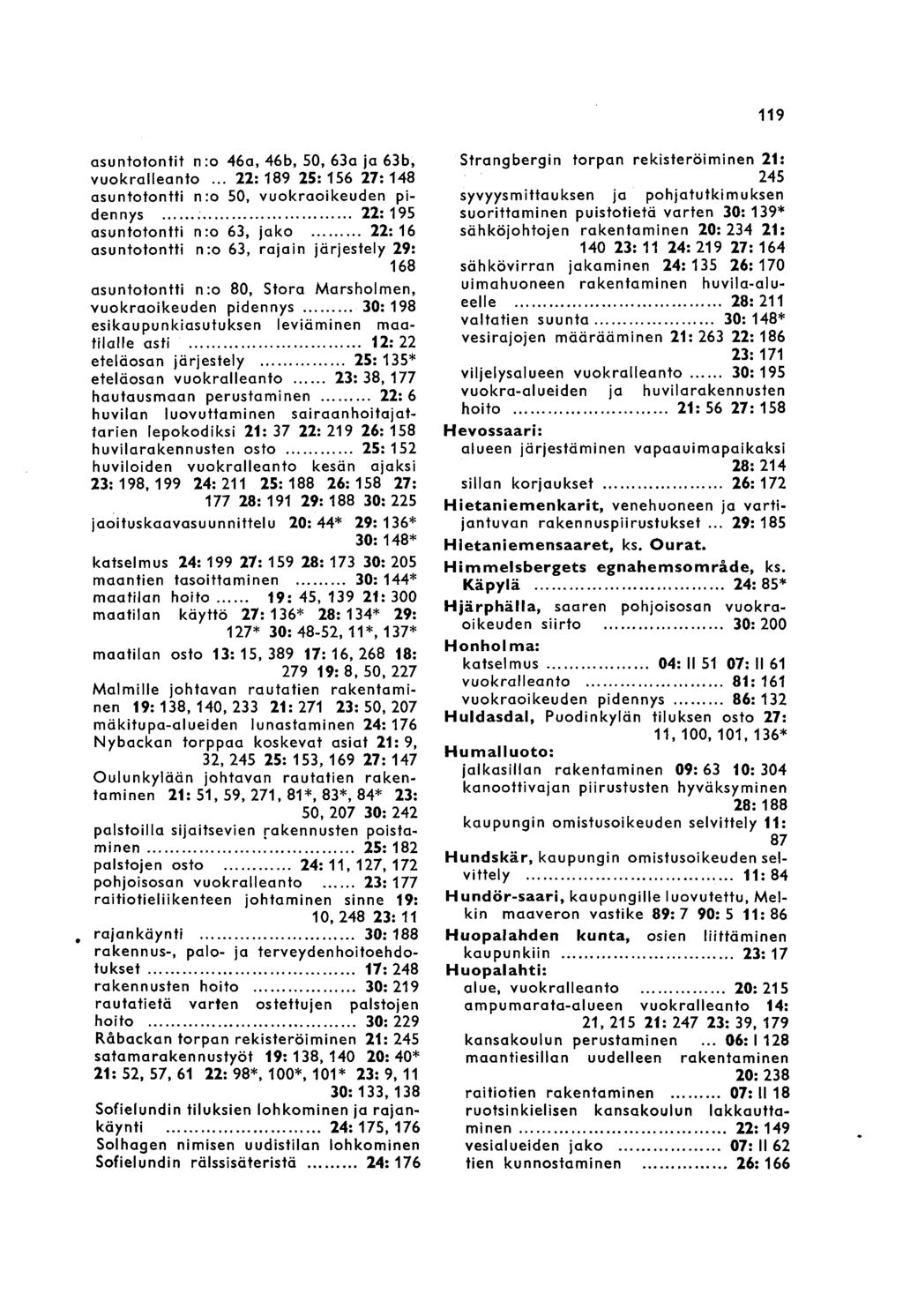 119 asuntotontit n:o 46a, 46b, 50, 63a ja 63b, vuokralleanto.