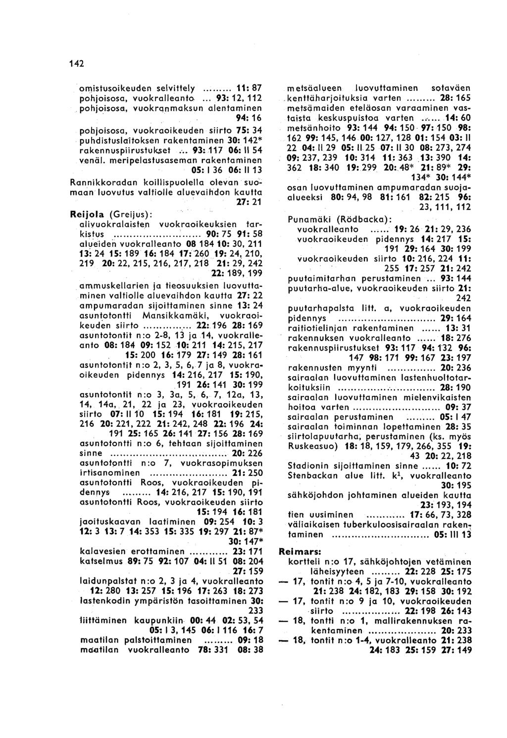 142 omistusoikeuden selvittely... 11:87 pohjoisosa, vuokralleanta.