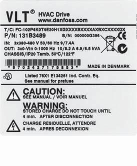 1 Johdanto VLT HVAC -taajuusmuuttajan käyttöohjeet 1 1.1.4 Taajuusmuuttajan tunniste Alla on esimerkki tunnistetarrasta.