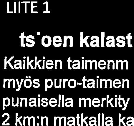 poikastuotantoalueet lukuun ottamatta