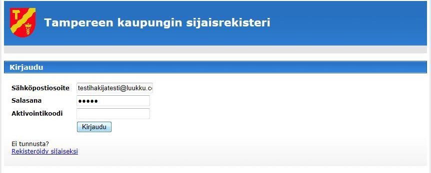 Kirjautuminen 1. Kirjoita sähköpostiosoitteesi ja salasanasi niille varattuihin kenttiin. 2. Paina Kirjaudu painiketta. 3. Salasana kentän alle ilmestyy aktivointikoodi kenttä.