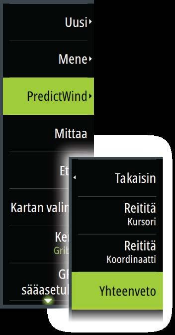 Destination Forecast (Kohteen ennuste) Valitse tämä asetus, jos haluat saada kohteen PredictWind-ennusteen.