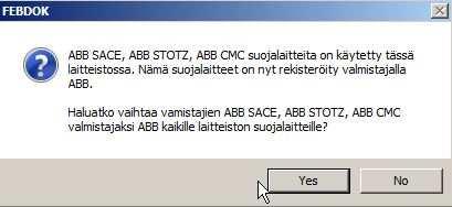 10/12 Jos vanhassa laitteistossa on ABBn SACE, STOTZ tai CMC suojia, ohjelma kehottaa muuttamaan nämä ABB-mallisiksi, eli