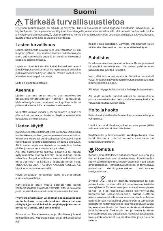 Löydät kysymyksiisi vastaukset käyttöoppaasta ( tiedot, ohjearvot,