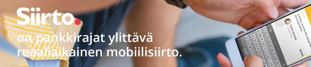 Siirto on pankkirajat ylittävä reaaliaikainen mobiilimaksujärjestelmä. Siirto-maksujärjestelmä on n tarjoama platformi pankeille ja muille maksupalveluntarjoajille (Payment Service Provider, ).