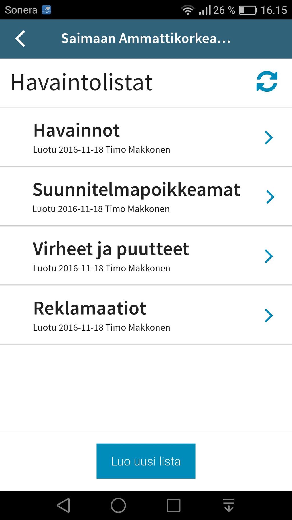 Congrid virhe- ja puutelistojen täyttö on varsin helppoa rakennustyömaalla puhelimella. Applikaatiosta valitaan havaintolistat, jonka jälkeen aukeaa valikko, josta valitaan virheet ja puutteet.