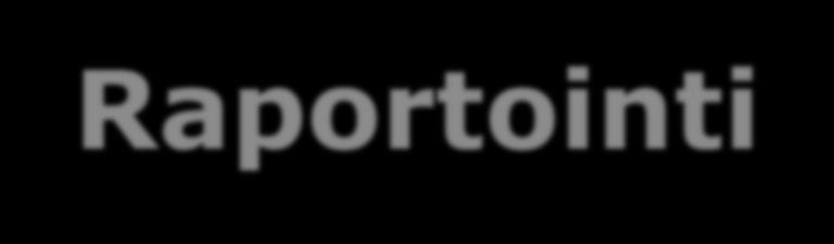Raportointi Maksujaksoittain toimintaraportti Vapaamuotoinen -> kannattaa laatia loppuraporttipohjan mukaan (sisältövaatimus löytyy