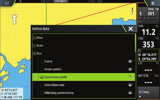 Valitse valikosta Muokkaa. 3. Napauta muokattavaa kohdetta. 4. Valitse mittaripalkissa näytettävät tiedot. 5.