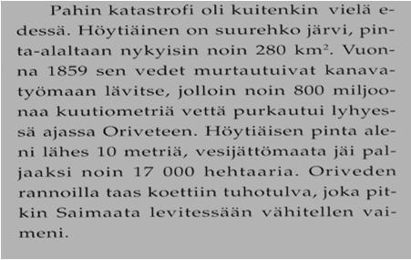Myöhemmin ne siirrettiin Ilmatieteen laitokselle Järvenlaskut ja koskienperkaukset 1700-luvulta yksittäisinä valtion ja kyläkuntien hankkeina