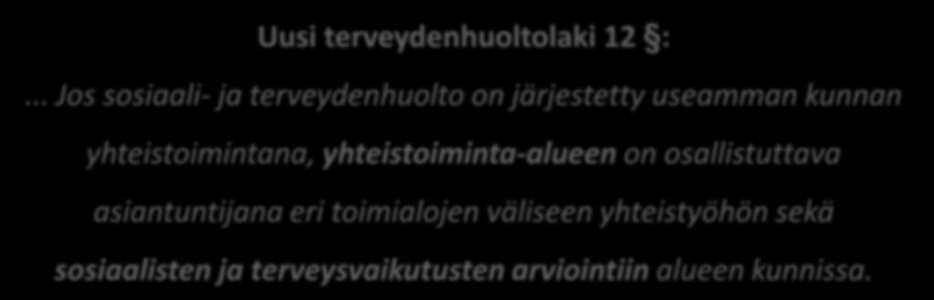 yhteistoiminta-alueen on osallistuttava