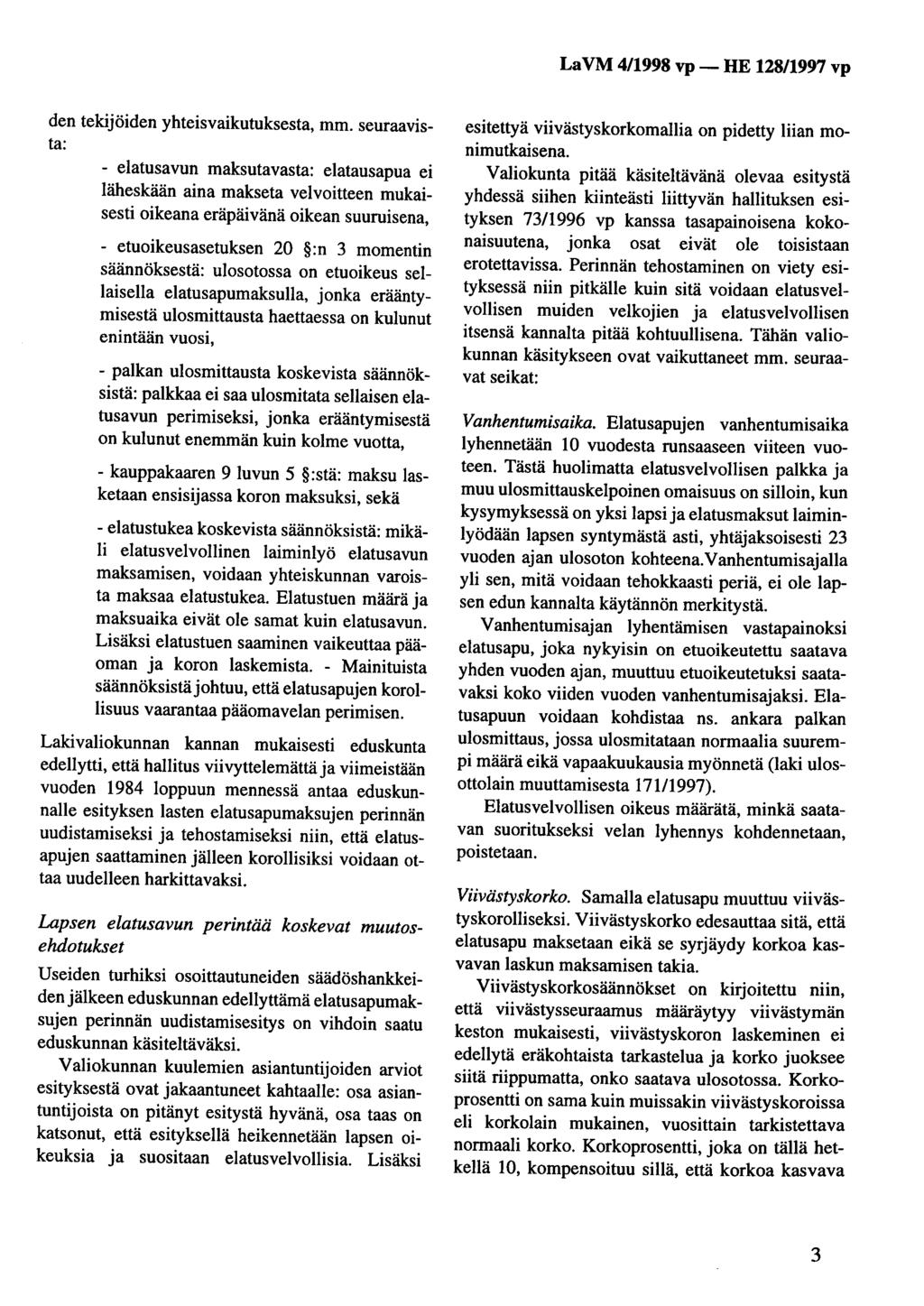 La VM 4/1998 vp- HE 128/1997 vp den tekijöiden yhteisvaikutuksesta, mm.