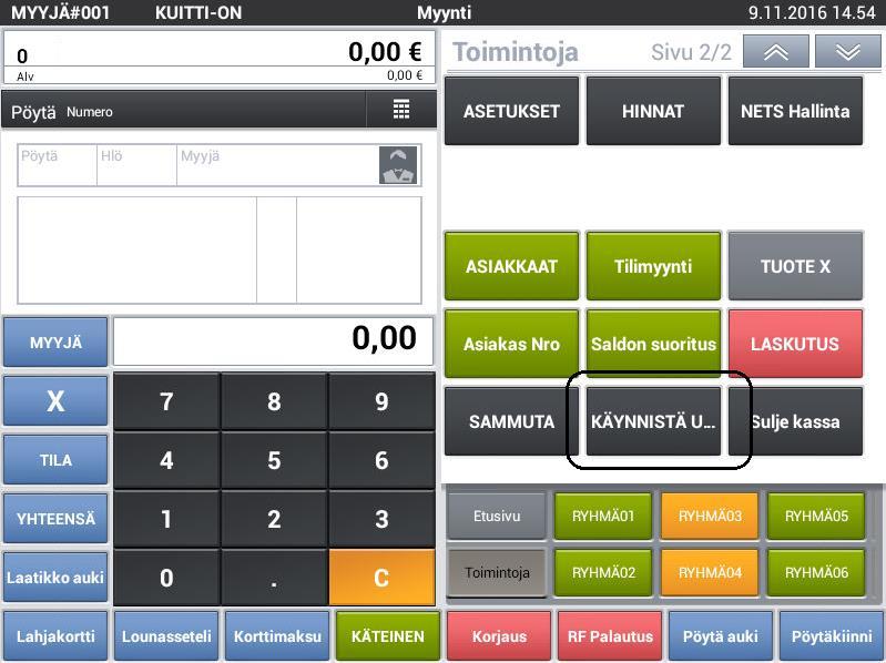 UUDELLEEN KÄYNNISTYS Jotta tehdyt muutokset ja lisäykset näkyisivät näytöllä, on kassasovellus käynnistettä uudelleen.