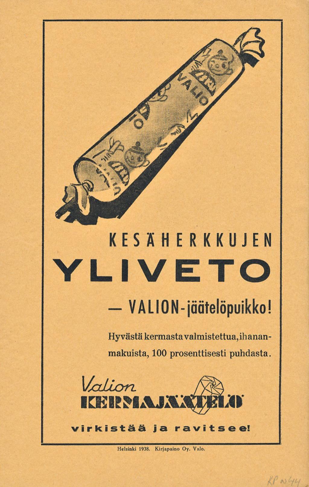 KESÄHERKKUJEN YLIVETO VALIONjäätelöpuikko!