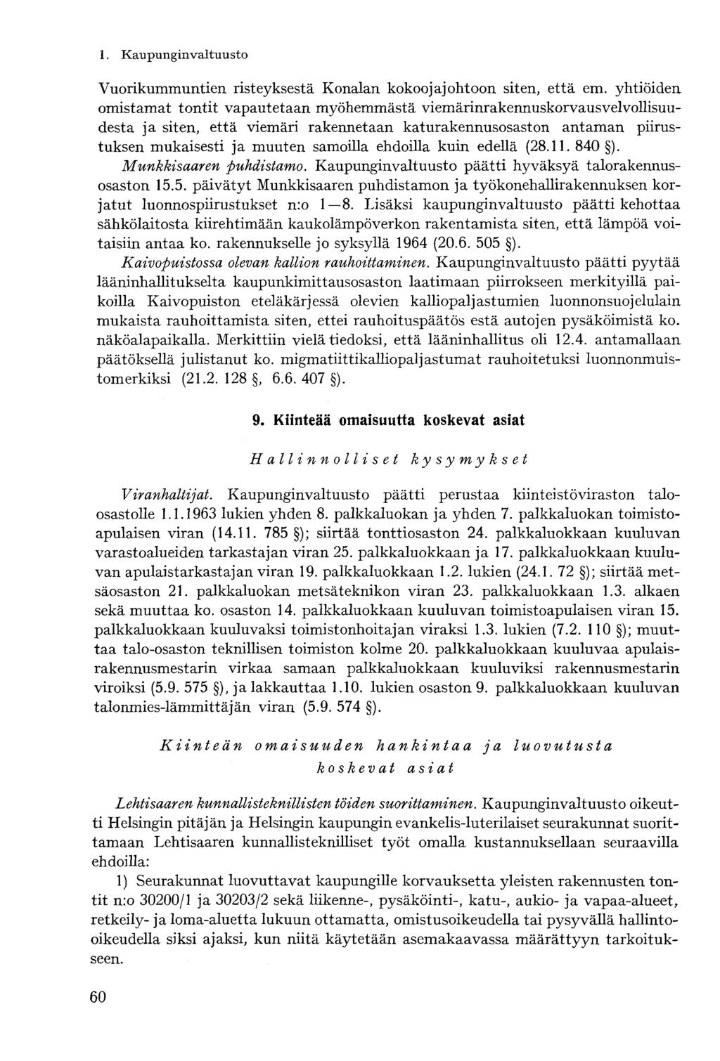 Vuorikummuntien risteyksestä Konalan kokoojajohtoon siten, että em.