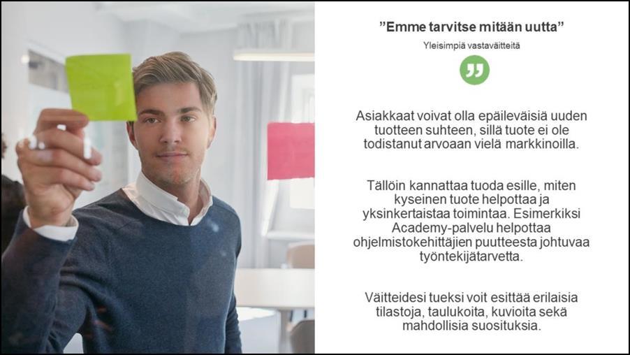 Kirjoittajan kommentti: Uudet tuotteet ovat aina monimutkaisia siitä, että niiden arvoa ei ole todistettu.