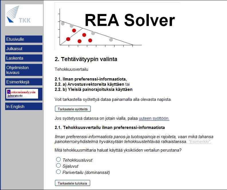 Kuva 6: Laskenta ilman rajoituksia. Jos preferenssi-informaatio on epätäydellistä, painokertoimille saadaan asetettua suorat lineaariset rajoitukset.