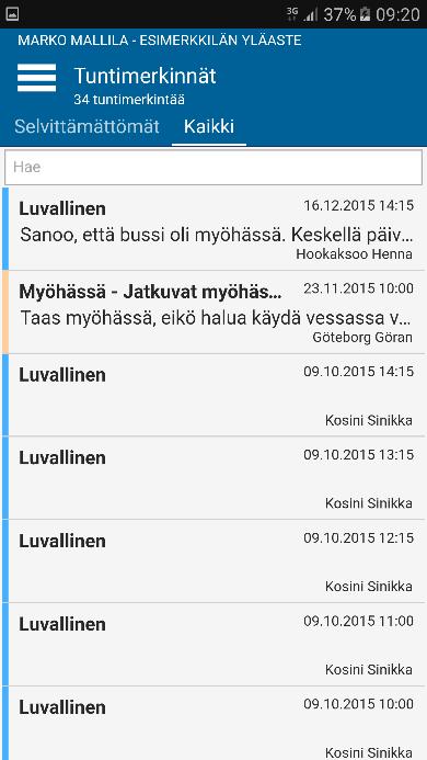 Kysymys sovelluksesta tulevien ilmoitusten mahdollisesta häiritsevyydestä olisi luontevaa kysyä keskusteltaessa käytön miellyttävyydestä. 4.