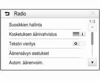 Tekstin vieritystoiminto Jos näytössä näytetään pitkä teksti, esimerkiksi laulujen tai radioasemien nimiä, sitä voidaan joko vierittää jatkuvasti tai vierittää kerran ja näyttää typistetyssä muodossa.