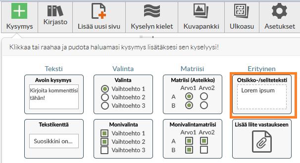 Otsikko / seliteteksti Otsikon asettaminen kysely lomakkeelle.