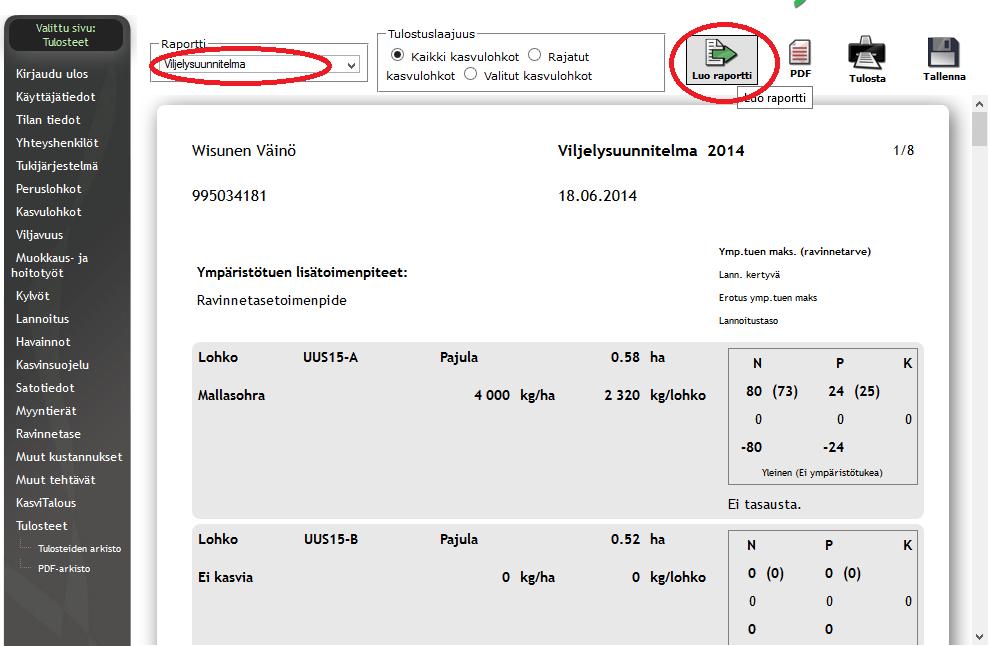 Voit myös tulostaa viljelysuunnitelman klikkaamalla Tulosta -kuvaketta. 4. KYSYTTÄVÄÄ TAI ONGELMATILANTEITA?