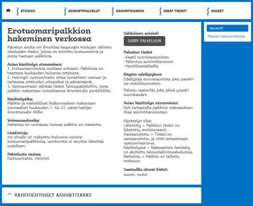 Palvelujen / lomakkeiden kuvaukset Palvelun kuvaus kannattaa lukea ennen palvelun käyttöä.