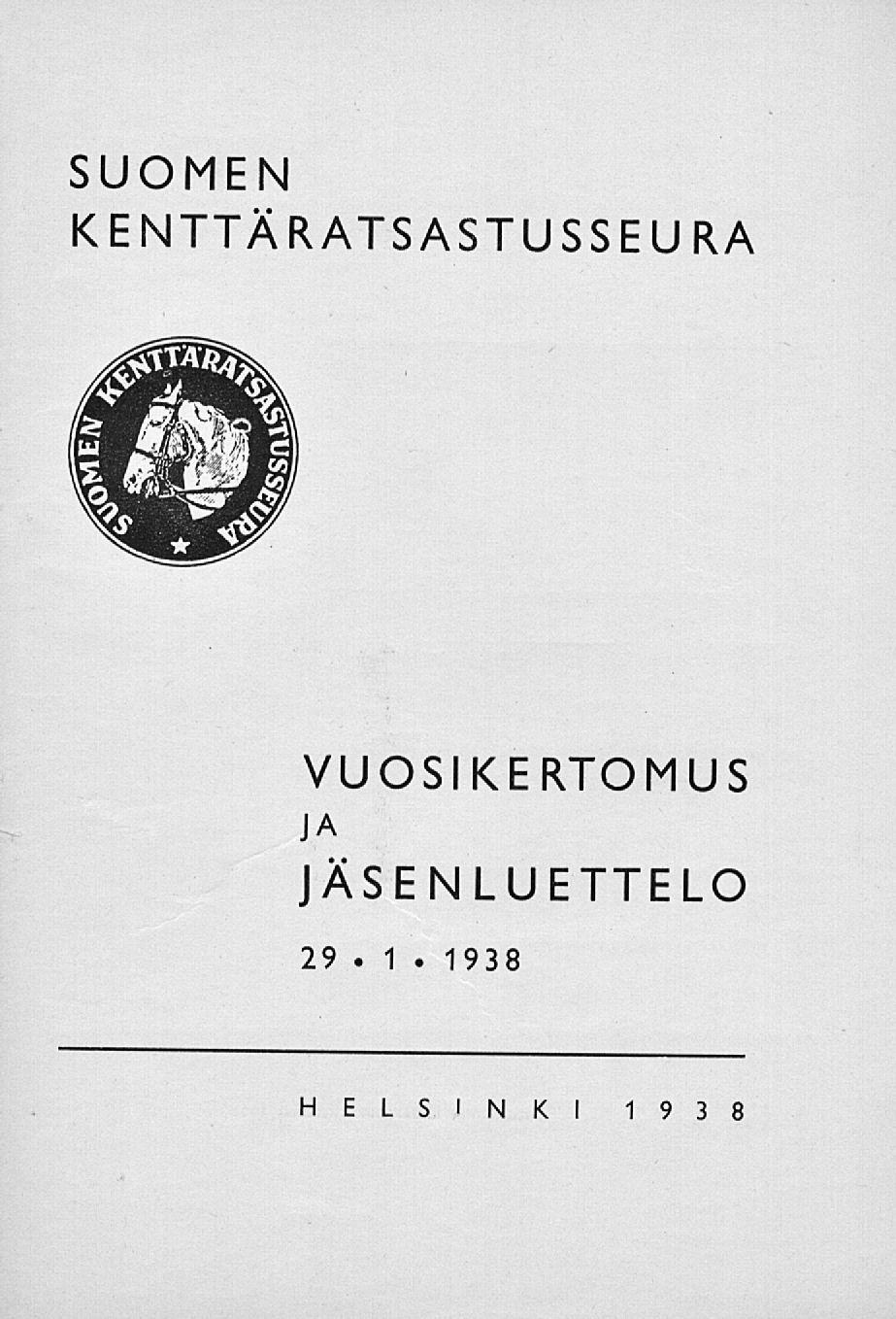 SUOMEN KENTTÄRATSASTUSSEURA VUOSIKERTOMUS