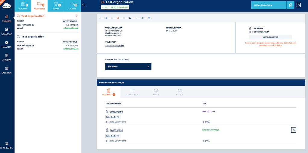 Toimitukset VALITSE KULJETUSTAPA- valikosta valitaan sopiva kuljetus ja päästään tarvittaessa antamaan tarkennettuja nouto- ja toimitusohjeita Toimitukseen kuuluvat tilausrivit ovat listana näkymän